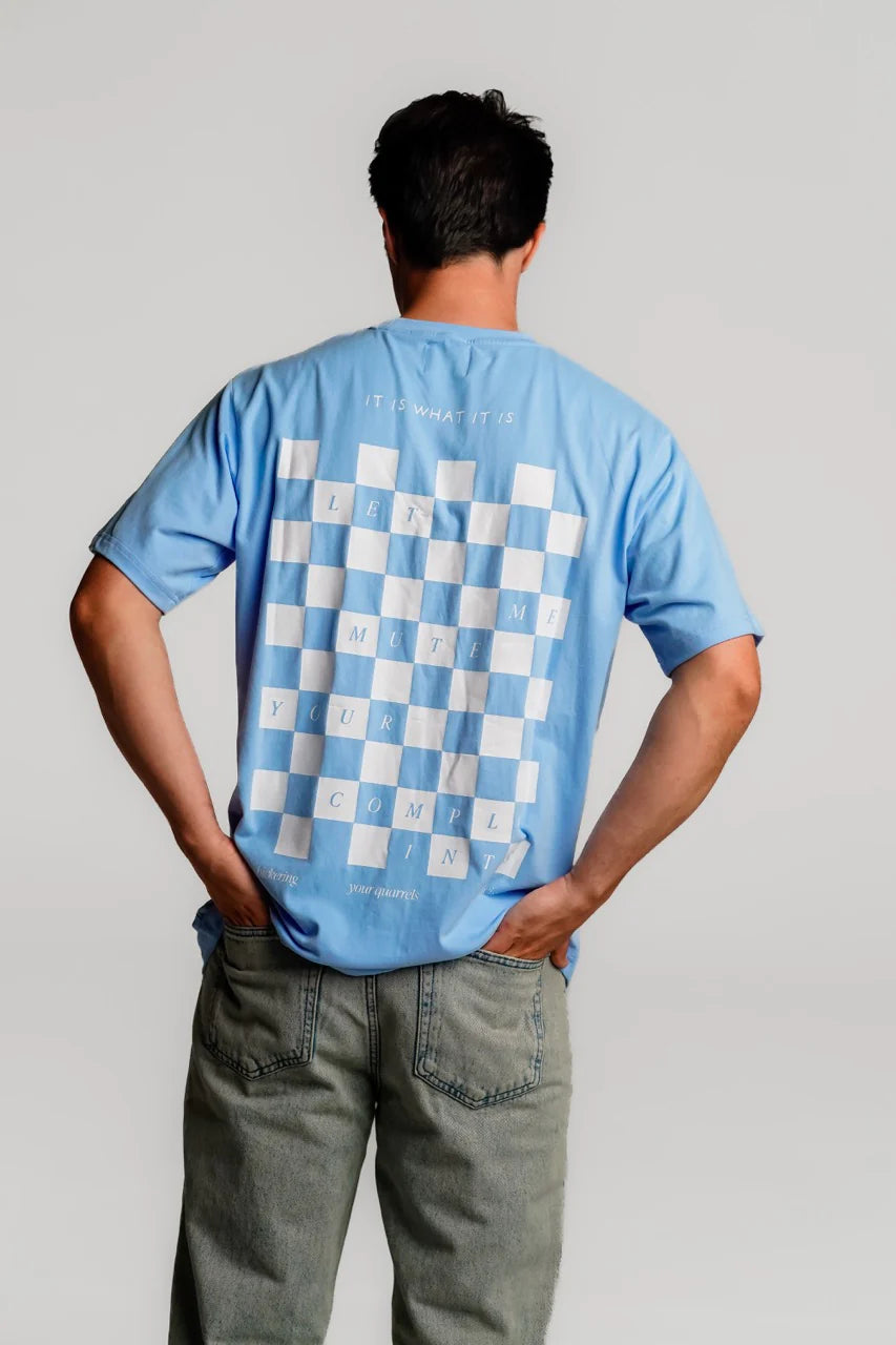 T-SHIRT LET ME MUTE YOUR COMPLAINTS BABY BLUE