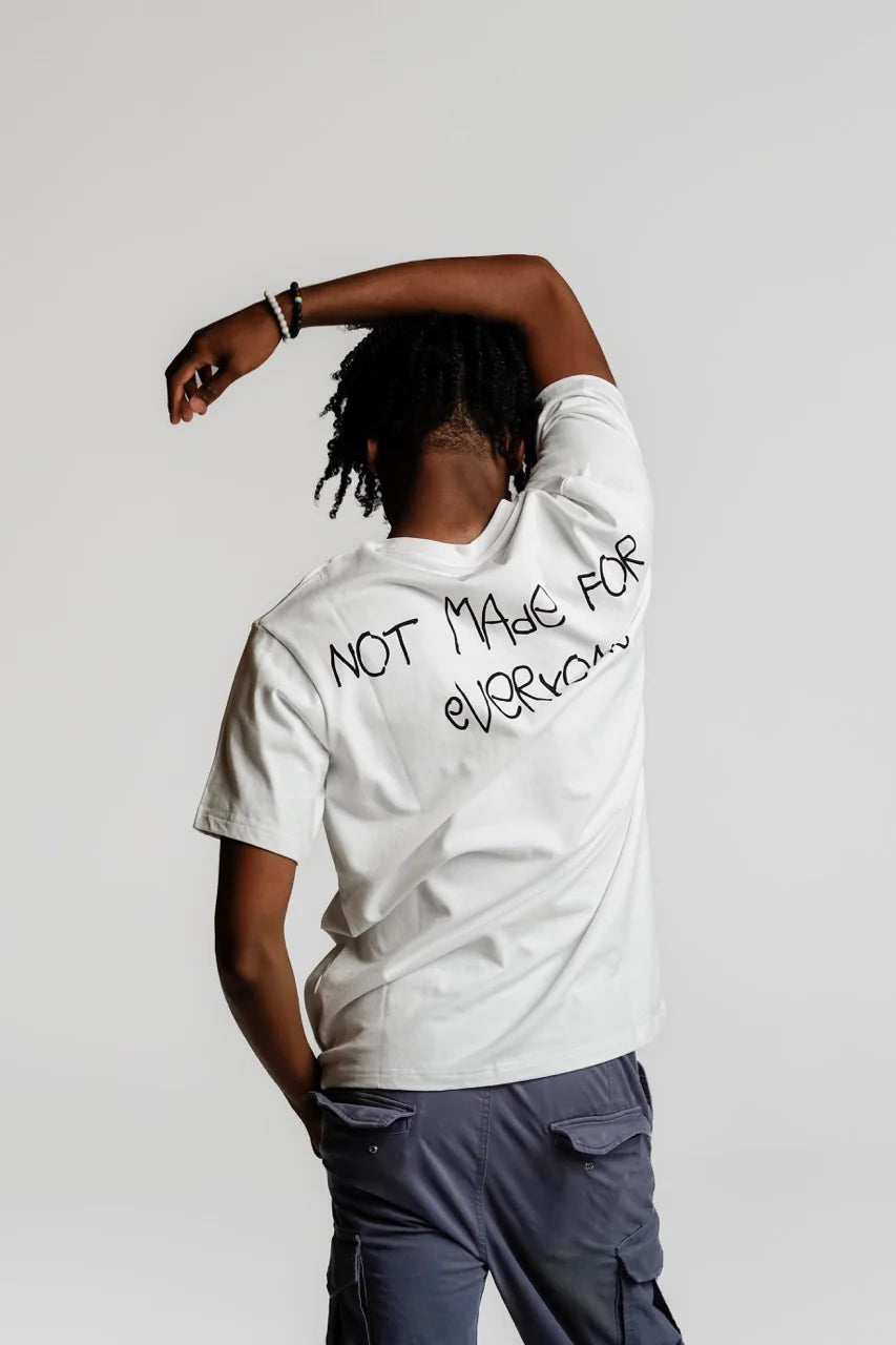 NOT MADE FOR EVERYONE T-SHIRT WHITE - FRONT OF