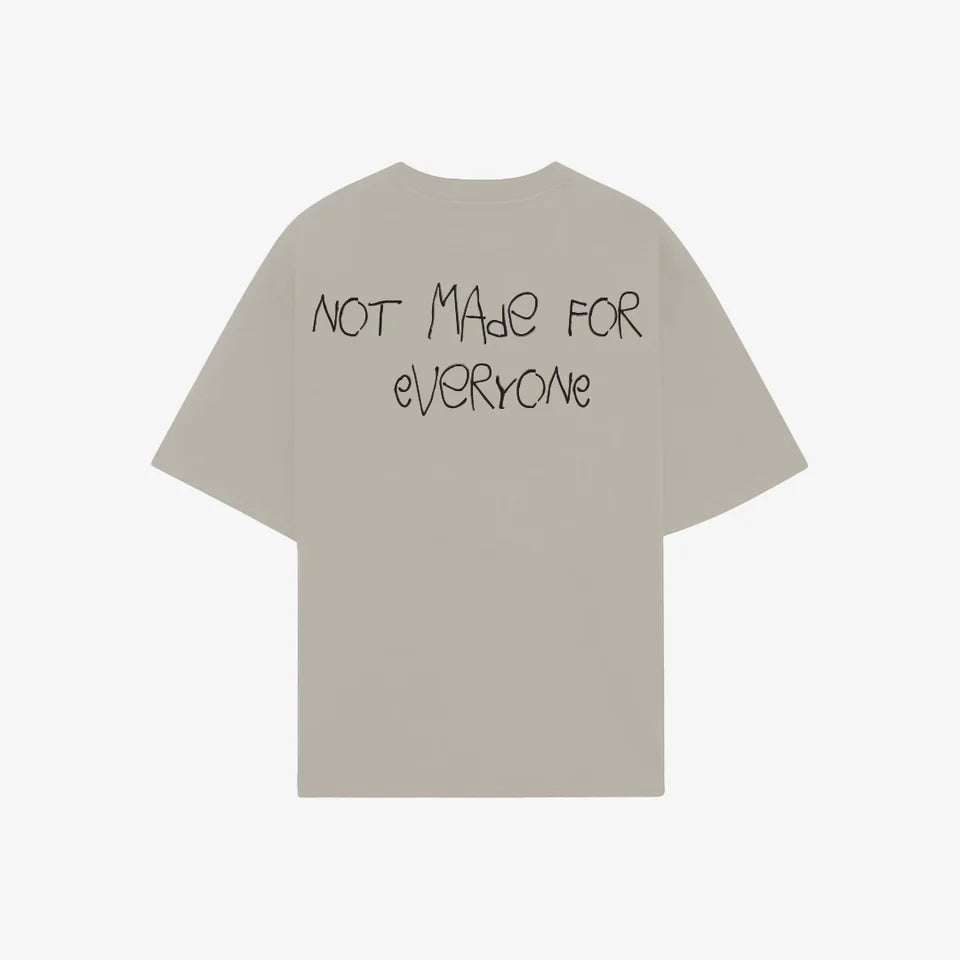 T-SHIRT NOT MADE FOR EVERYONE SAND