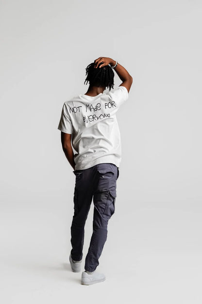 NOT MADE FOR EVERYONE T-SHIRT WHITE - FRONT OF