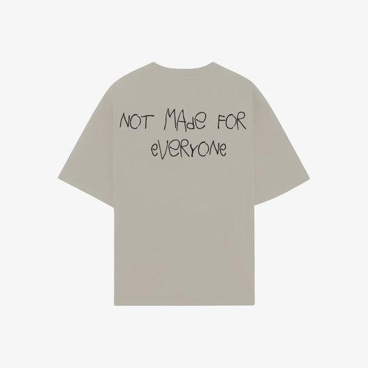 T-SHIRT NOT MADE FOR EVERYONE SAND